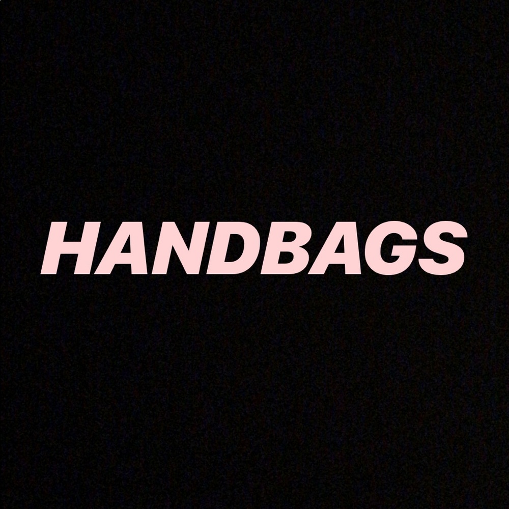 HANDBAGS